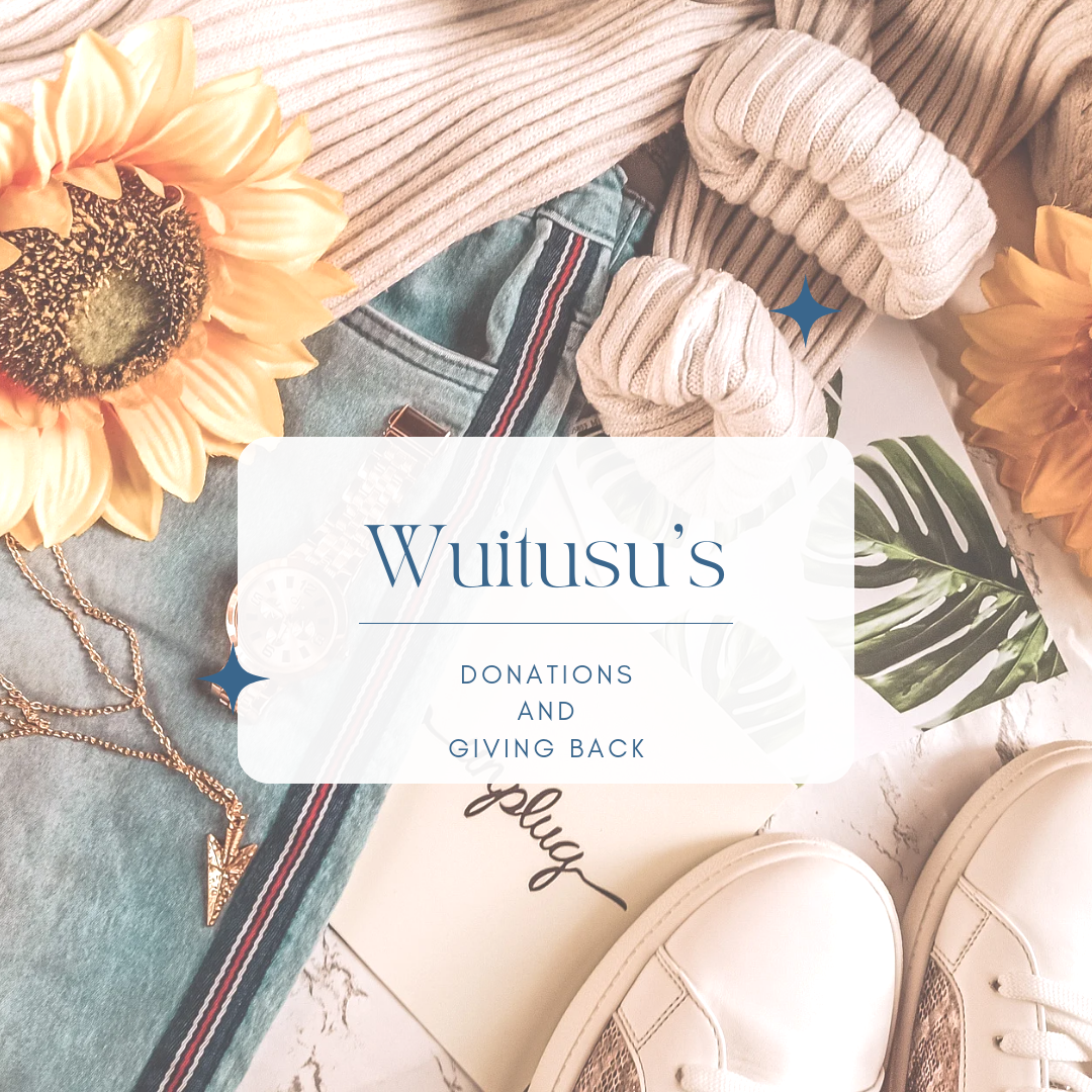 Wuitusu's Donations and Giving Back